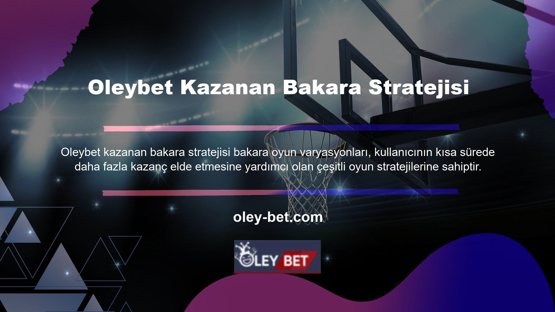 Kullanıcılar, Oleybet Casino web sitesinde Oleybet bakara oyununda nasıl kazanılacağını sorarken web sitesi oyun kurallarına bakmalıdır